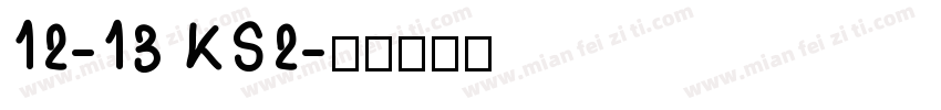12-13 KS2字体转换